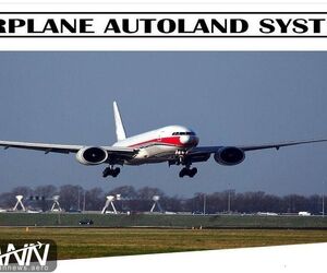 در مورد سیستم Autoland هواپیما بدانید