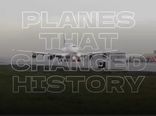 ۵ هواپیما که مسیر تاریخ پرواز را تغییر دادند